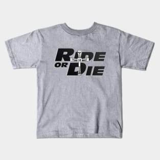 Ride or Die Kids T-Shirt